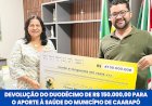 Câmara Municipal devolve R$ 150 mil de duodécimo, o valor dará aporte financeiro à Saúde do município