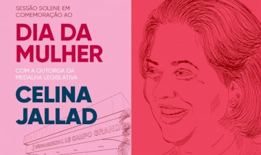 Câmara promove Sessão Solene, nesta quarta-feira, em homenagem ao Dia da Mulher