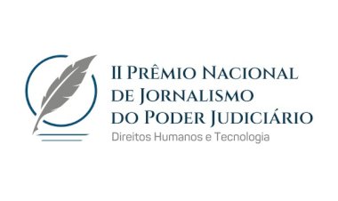 2ª edição do Prêmio Nacional de Jornalismo do Poder Judiciário aborda direitos humanos e tecnologia