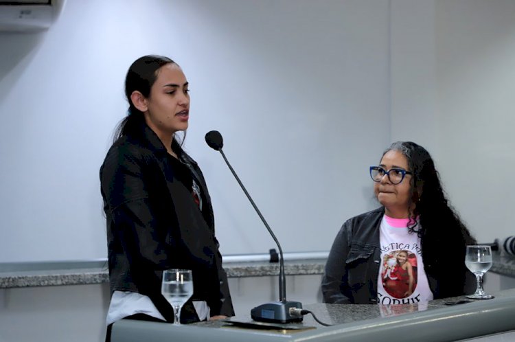 Na Tribuna da Câmara, mãe e tia pedem Justiça e apoio para investigação sobre morte de Sophie